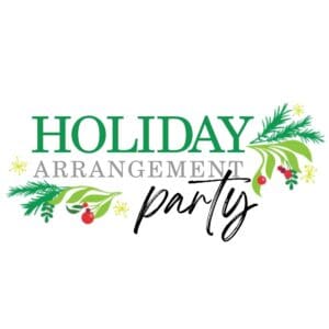 Holiday Arrangement Party 2026